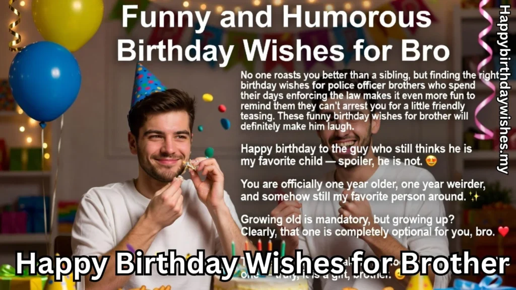 Funny birthday wishes for brother with party and cake
